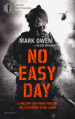 No easy day. Il racconto in prima persona dell'uccisione di Bin Laden